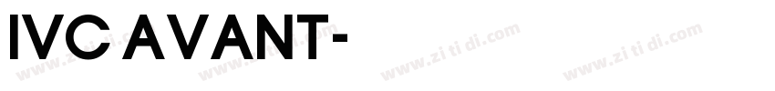 IVC AVANT字体转换